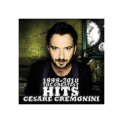 Cesare Cremonini - 1999-2010 The Greatest Hits album