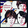 The Monkees - The Monkees Present: Micky, David &amp;  Michael альбом