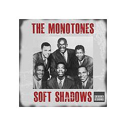 The Monotones - Soft Shadows альбом