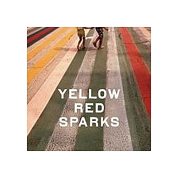 Yellow Red Sparks - Yellow Red Sparks album