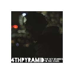 4th Pyramid - The Sky Belongs To The Stars EP album