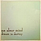 No Clear Mind - Dream Is Destiny альбом
