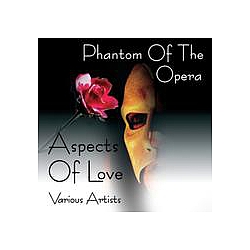 Various Artists - Phantom Of The Opera / Aspects Of Love album