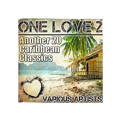 Various Artists - One Love 2 - Another 20 Caribbean Classics альбом