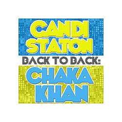 Various Artists - Back To Back: Candi Staton &amp; Chaka Khan альбом
