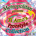 Vita - Metropolitan Presents: Ti Amo&#039;s Freestyle Collection album