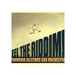 Pannonia Allstars Ska Orchestra - Feel the Riddim! альбом