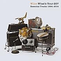 Wilco - What&#039;s Your 20? Essential Tracks 1994-2014 альбом