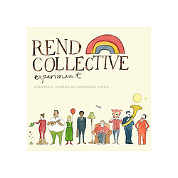 Rend Collective Experiment - Homemade Worship By Handmade People album