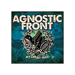 Agnostic Front - My Life My Way album