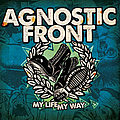 Agnostic Front - My Life My Way album