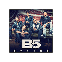 B5 - Say Yes альбом