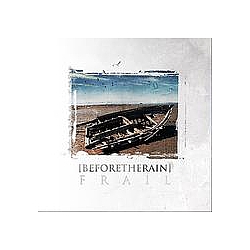 Before The Rain - Frail альбом