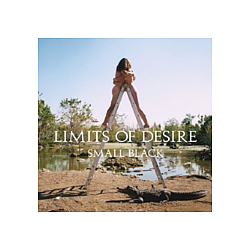 Small Black - Limits Of Desire альбом