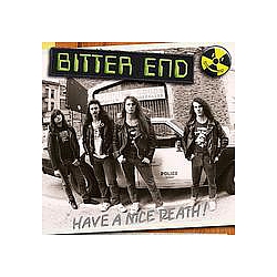 Bitter End - Have A Nice Death! album