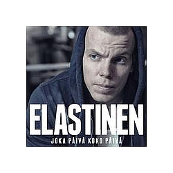 Elastinen - Joka PÃ¤ivÃ¤ Koko PÃ¤ivÃ¤ альбом