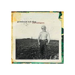 Eva Dahlgren - Petroleum Och TÃ¥ng альбом