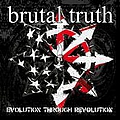 Brutal Truth - Evolution Through Revolution album