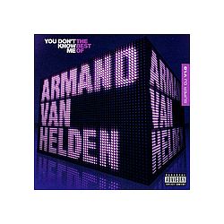 Armand Van Helden Feat. Duane Harden - You Don&#039;t Know Me: The Best Of альбом