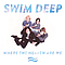 Swim Deep - Where the Heaven Are We album