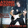 Atomic Rooster - Live at The Marquee 1980 альбом