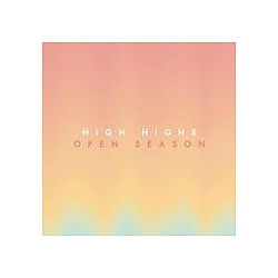 High Highs - Open Season album