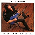 Chris Smither - Another Way To Find You album