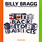 Billy Bragg - Back to Basics album