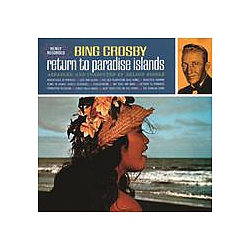 Bing Crosby - Return To Paradise Islands album