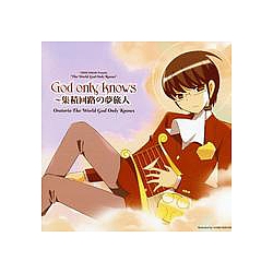 Oratorio The World God Only Knows - God only knowsãéç©åè·¯ã®å¤¢æäºº альбом