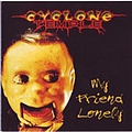 Cyclone Temple - My Friend Lonely альбом
