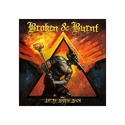 Broken &amp; Burnt - Let The Burning Begin album