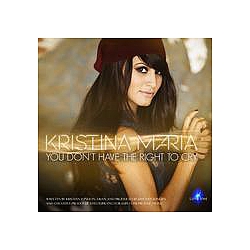 Kristina Maria - You Don&#039;t Have the Right to Cry - Single album