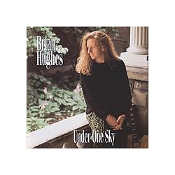 Brian Hughes - Under One Sky альбом
