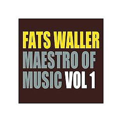 Fats Waller - Fats Waller - Maestro of Music Vol 1 альбом