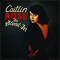 Caitlin Rose - The Stand-In album