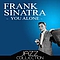 Frank Sinatra - You Alone альбом
