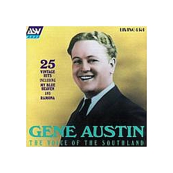 Gene Austin - The Voice Of The Southland - Greatest Hits альбом
