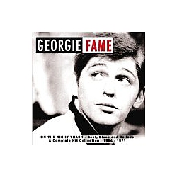 Georgie Fame - On The Right Track: Beat, Ballad And Blues 1964-1971 альбом