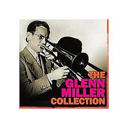 Glenn Miller - The Glen Miller Collection album
