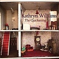Kathryn Williams - The Quickening album