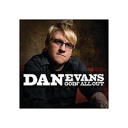 Dan Evans - Goin&#039; All Out album