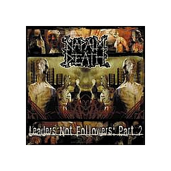 Napalm Death - Leaders Not Followers, Pt. 2 альбом