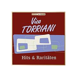 Vico Torriani - MASTERPIECES presents Vico Torriani: Hits &amp; RaritÃ¤ten album