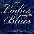 Ida Cox - Ladies Sing The Blues - 100 Classic Tracks album