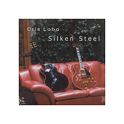 Jerome Kern - Lobo, Cris: Silken Steel альбом