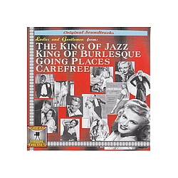 John Boles - Ladies and Gentlemen from: The King of Jazz, King of Burlesque and Lots More (Original Soundtracks)  album