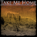 John Denver - Take Me Home - The John Denver Collection альбом
