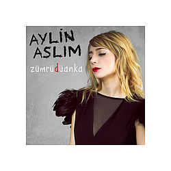Aylin Aslım - ZÃ¼mrÃ¼dÃ¼anka альбом