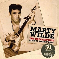 Marty Wilde - Born To Rock &amp; Roll - The Greatest Hits альбом